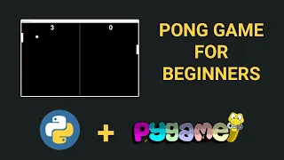 Pong Game Tutorial using Pygame Python - For beginners