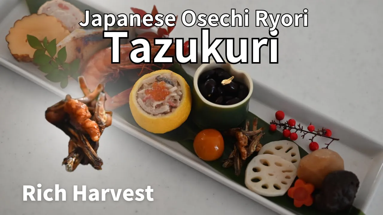 Mastering Tazukuri: A Sweet and Savory Delight for Osechi   A Taste of Prosperity and Abundance