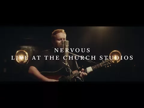 Download MP3 Gavin James -  Nervous (Live at The Church Studios)