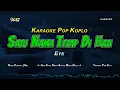 Download Lagu EYE - Satu Nama Tetap di Hati [Karaoke koplo] Nada Cowok