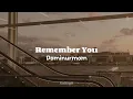 Download Lagu Remember You by Dominurmom (Acoustic) | Lyric Video | Brown Aesthetic