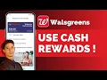How To Use Walgreens Cash Rewards