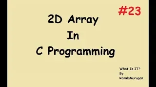 2D Array Declaration Initialization C Programming In Tamil C Programming
