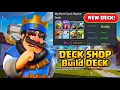 How to Use Deck Shop to Build Strong Decks in Clash Royale