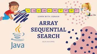 Array Sequential Search using Java Linear Search program in Java Search Number in an array