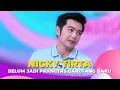 Download Lagu Nicky Tirta Tunda Cari Pasangan Baru, Ayu Ting|Ting Nempel Nih | BROWNIS 10/10/22 P2