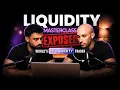 The ONLY Liquidity Masterclass You ll Ever Need