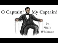 O Captain My Captain by Walt Whitman Memorization Song