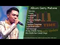 Download Lagu ALBUM GERRY MAHESA bencana karya Rhoma Irama