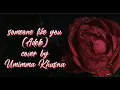 Download Lagu SOMEONE LIKE YOU (ADELE) cover by Umimma Khusna #liryk #cover #vibes #adele