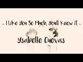 Lagu Lirik dan terjemahan ~ i like you so much you'll know it ~ {ysabelle cuevas}