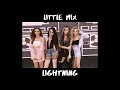 Download Lagu Little Mix - Lightning | Lyric Video.