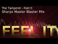 Download Lagu The Tamperer feat Maya : Feel It (Sharps Master Blaster Mix) 1990s house music
