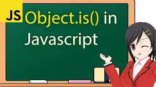 Object is Method Comparison Two Value in Javascript