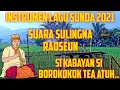 Download Lagu Instrumen lagu sunda 2021 raoseun | Aduhai suara sulingnya kang kabayan siborokokok tea atuh
