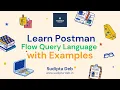 Query Language For Postman Flow Learn to Flow in No Time