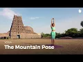 Learn the Mountain Pose - Tadasana Yoga