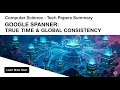 Google Spanner TrueTime Global Consistency Distributed Databases Explained