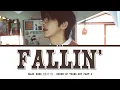Download Lagu ISAAC HONG (홍이삭) - Fallin' (Queen Of Tears OST Part 5) (Lyrics Han/Rom/Eng)