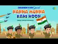 Download Lagu Children's Day Special Song - Nanha Munna Rahi Hoon | Hindi Rhyme | Nursery Hindi Rhymes | Kids Song