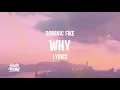 Dominic Fike - Why (Lyrics)