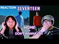 Download Lagu Girl Group Stans React to Seventeen 'Don't Wanna Cry' \u0026 'Home' MV