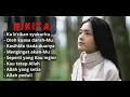 Download Lagu KU BERIKAN SYUKURKU - NIKITA - FULL AUDIO ALBUM - LAGU ROHANI