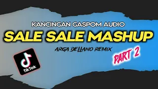 Download SALE SALE LE (Mashup Remix Part 2) - Arga Dellano @gaspomaudioofficial9073 MP3