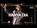 Hanya Dia (Live) - Rehobot Music