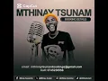 Mthinay Tsunam - Nazini ngeHit nina