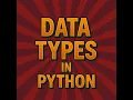 Python Data Types Explained Beginner to Pro in Minutes