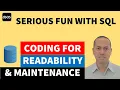 SQL coding for readability and maintenance