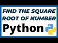 Python program to find the square root of a given number in 2 ways tutorial