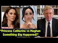 Lagu Zojuist: De laatste ontwikkelingen rond prinses Catherine en Meghan zorgen voor een nieuwe storm ...