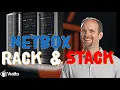 Netbox Rack and Stack