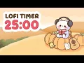 25 Minute Timer Lofi Chill Study Music for Focus