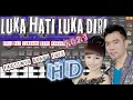 Download Lagu LUKA HATI LUKA DIRI ORG 2021 FREe