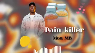 PAIN KILLER MOU MB NEW SONG SOUTH SUDAN MUSIC 2025 2026 