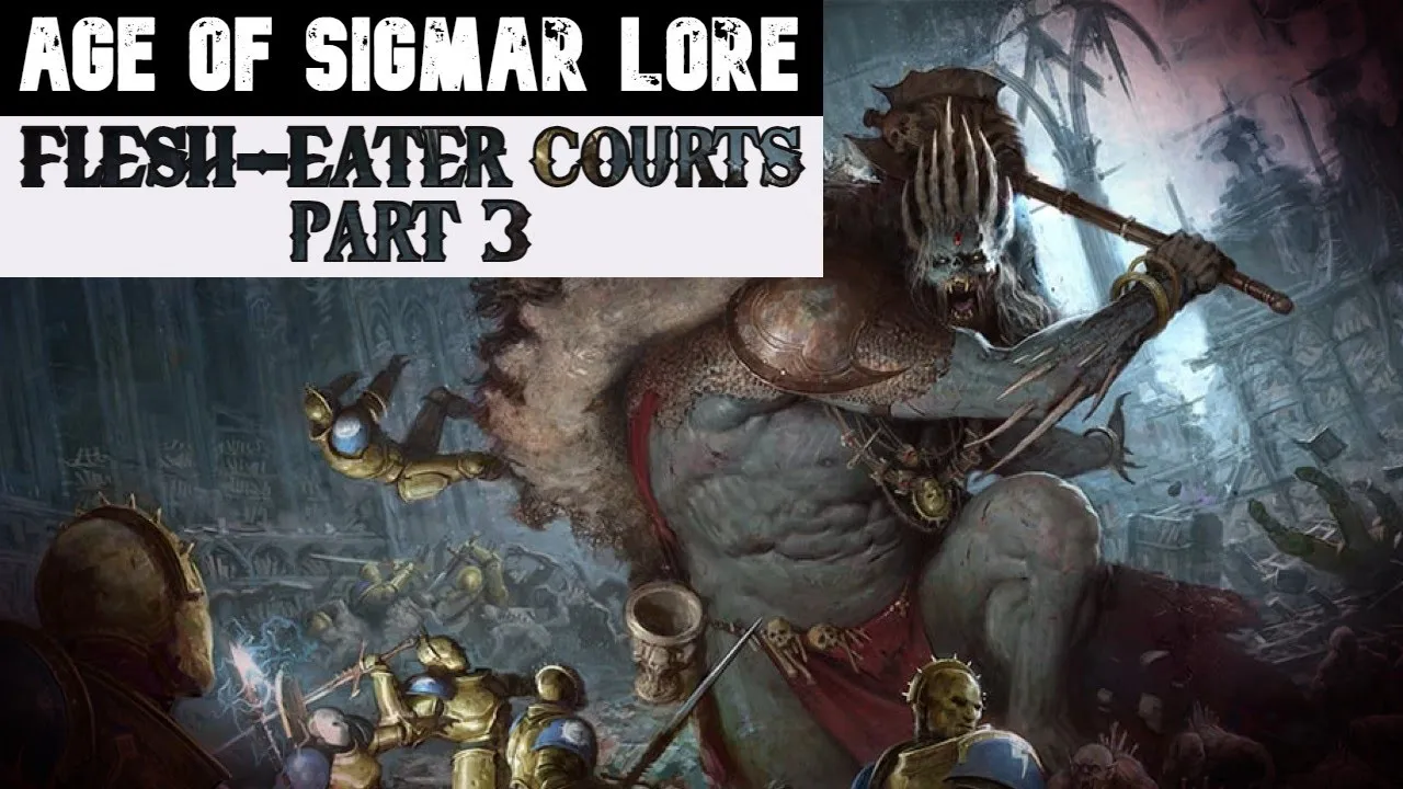 To Wander Into Court: Flesh Eater Courts Lore 3.0