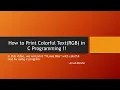 Colorful RGB Output by using C programming VS Code