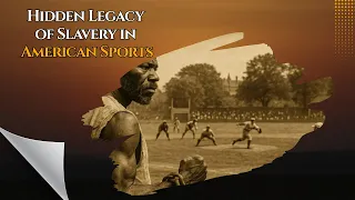 How Slavery Shaped American Sports The Hidden Legacy Behind The Games 