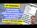 AP Stats Review How to use Calculator for a Two Sample z-Interval