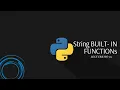 Strings - Built in Functions Lecture 3 Python Full Course For Beginners