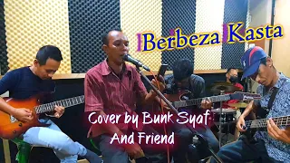 Download Berbeza Kasta_Thomas Arya (Cover by Bunk Syaf and Friends) MP3
