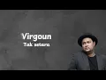 Lagu Virgoun || Tak Setara || Lirik Lagu