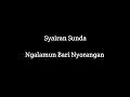 Lagu Syairan Sunda Ngalamun Bari Nyorangan emut ka sosok idaman