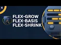 Mastering CSS Flexbox Understanding flex-grow flex-basis and flex-shrink Upgrade Skill