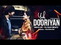 Lagu Yeh Dooriyan (Remix) Dj Sam Beatz | Vdj Khush | Mohit Chauhan | Pritam | Love Aaj Kal 2