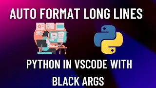 Auto-format Long Lines in Python VSCode