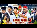 Download Lagu IMEOBI FESTIVAL PT 5 (New Movie) Ekene Umenwa, Sochi Infinity 2025 Latest Nigerian Nollywood Movie